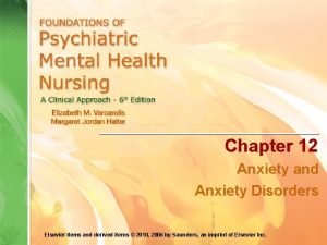 Chapter 12 Anxiety and Anxiety Disorders Elsevier items