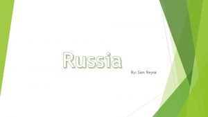 Russia By Sam Reyna Moscow Russias Capital Language