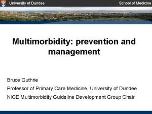 University of Dundee School of Medicine Multimorbidity prevention