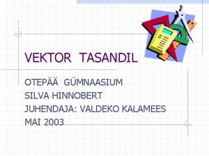 VEKTOR TASANDIL OTEP GMNAASIUM SILVA HINNOBERT JUHENDAJA VALDEKO