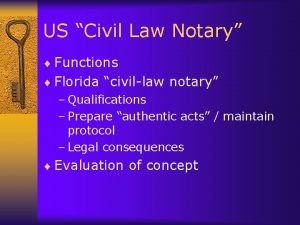 Civil law notary florida Civil law notary florida