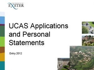 UCAS Applications and Personal Statements Entry 2012 UCAS