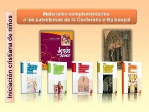 Iniciacin cristiana de nios Materiales complementarios a los