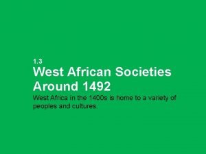 Family and government of west africa in 1492