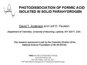 Y PHOTODISSOCIATION OF FORMIC ACID ISOLATED IN SOLID