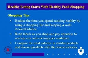 Healthy Eating Starts With Healthy Food Shopping Tips