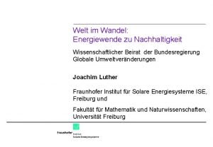 Welt im Wandel Energiewende zu Nachhaltigkeit Wissenschaftlicher Beirat