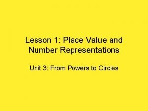 Place value representations