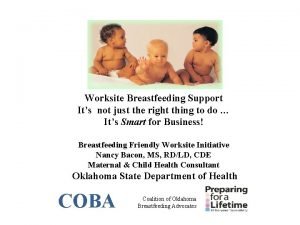 Worksite Breastfeeding Support Its not just the right