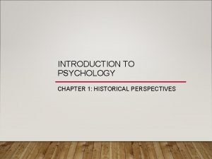 Historical perspectives of psychology