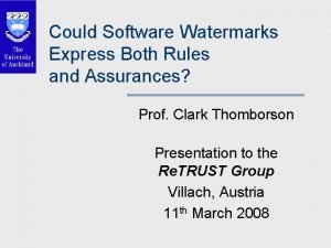 Could Software Watermarks Express Both Rules and Assurances