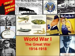 World War I The Great War 1914 1918