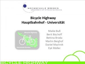 Bicycle Highway Hauptbahnhof Universitt Maike Bu Berit Bischoff
