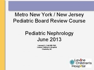 Metro New York New Jersey Pediatric Board Review