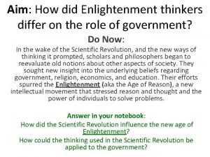 Aim How did Enlightenment thinkers differ on the