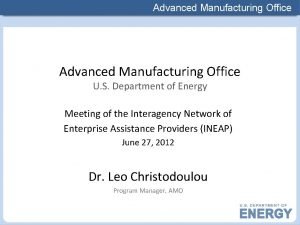 Advanced manufacturing office