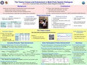 The Teams Corpus and Entrainment in MultiParty Spoken