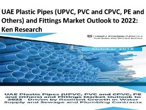 UAE Plastic Pipes UPVC PVC and CPVC PE