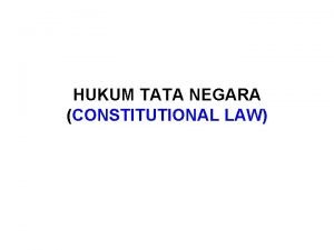 HUKUM TATA NEGARA CONSTITUTIONAL LAW Rekomendasi Bacaan a