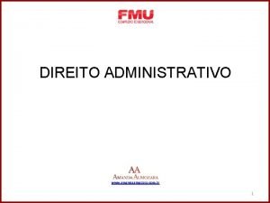 DIREITO ADMINISTRATIVO www amandaalmozara com br 1 1