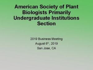 American Society of Plant Biologists Primarily Undergraduate Institutions