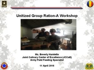 Unitized group ration