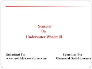 Under water wind mill seminar report