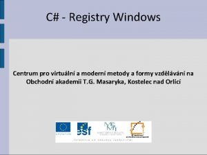 C Registry Windows Centrum pro virtuln a modern