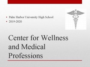 Palm harbor university high school medical program