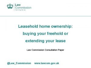 Leasehold home ownership buying your freehold or extending
