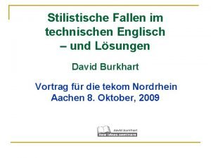 Stilistische Fallen im technischen Englisch und Lsungen David