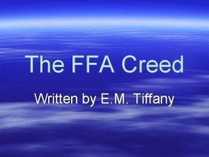 What year was the ffa creed written
