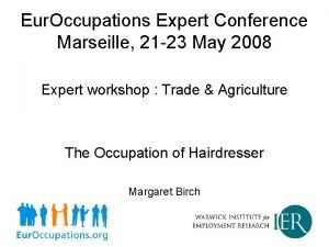 Eur Occupations Expert Conference Marseille 21 23 May
