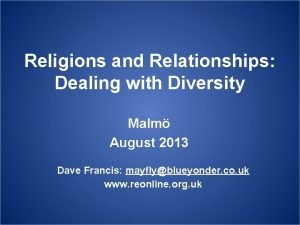 Religions and Relationships Dealing with Diversity Malm August