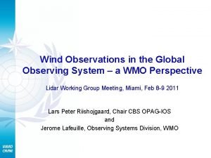Wind Observations in the Global Observing System a