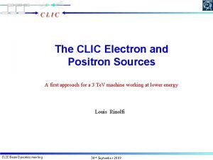 The CLIC Electron and Positron Sources A first