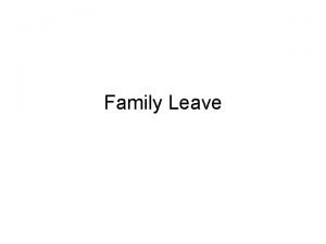 Family Leave Realities of the U S Family