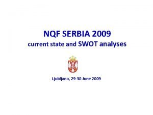 NQF SERBIA 2009 current state and SWOT analyses