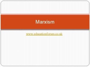 Marxism www educationforum co uk Essential Ideas Society