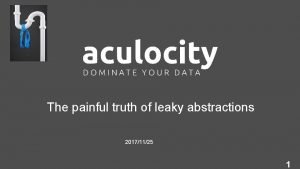 The painful truth of leaky abstractions 20171125 1