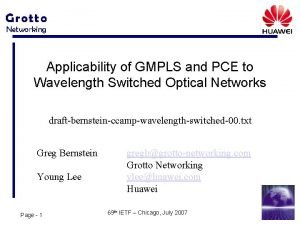 Applicability of GMPLS and PCE to Wavelength Switched