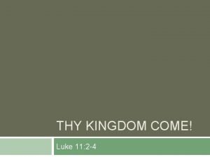 Luke 11:2-4