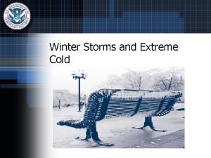 Winter storms facts Winter storms facts