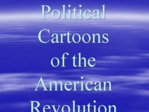 Political Cartoons of the American Why Use Political