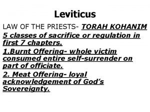 Leviticus LAW OF THE PRIESTS TORAH KOHANIM 5