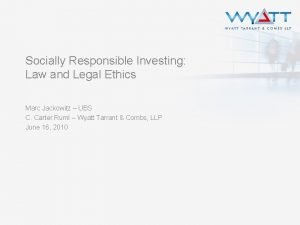 Socially Responsible Investing Law and Legal Ethics Marc