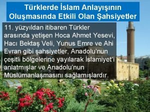 Trklerde slam Anlaynn Olumasnda Etkili Olan ahsiyetler 11