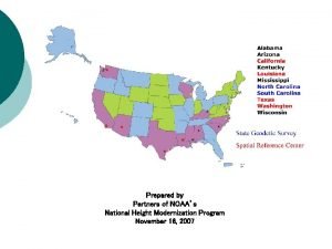 Prepared by Partners of NOAAs National Height Modernization