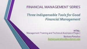 Financial management is indispensable in any organisation