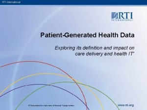 RTI International PatientGenerated Health Data Exploring its definition